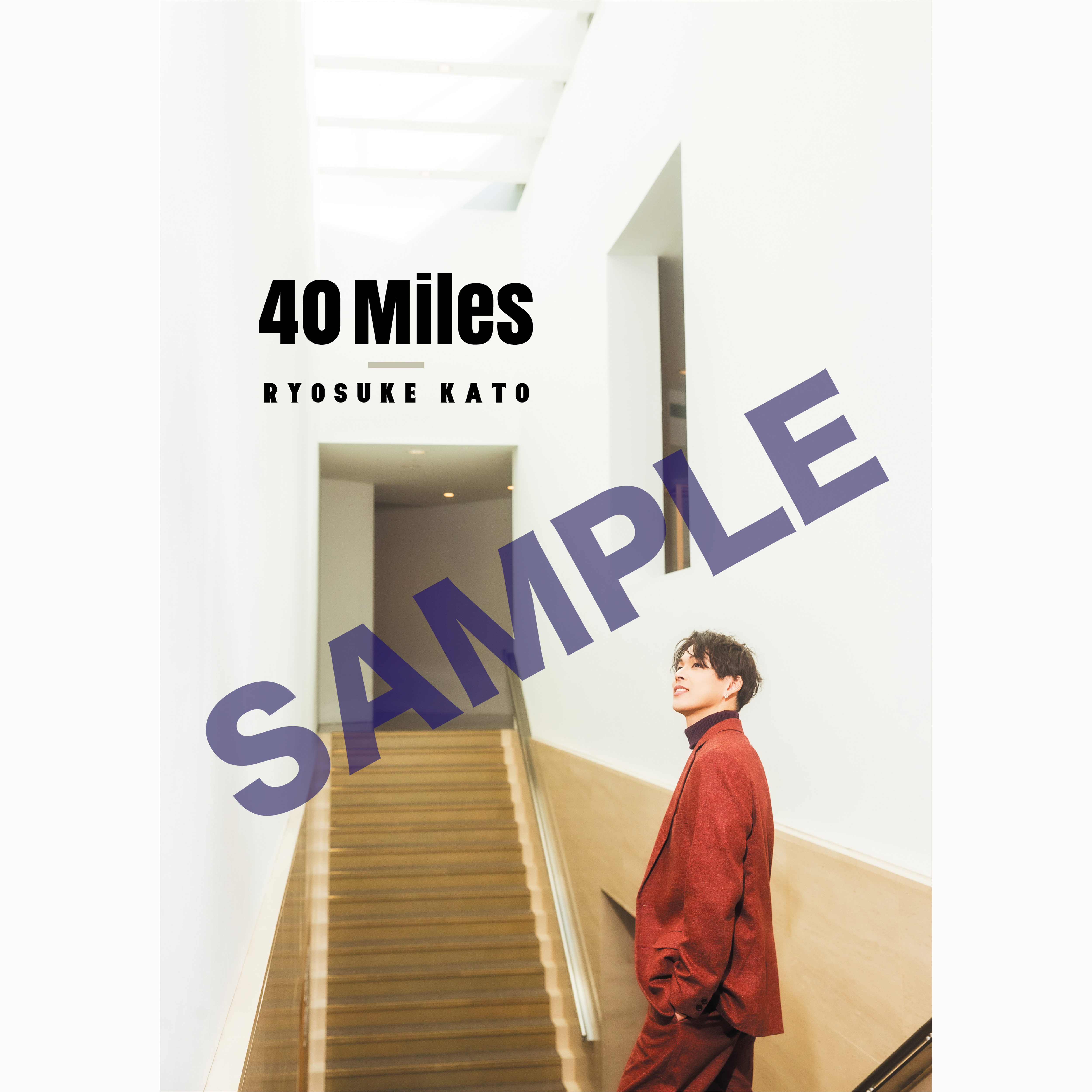 加藤良輔 40th フォトブック「40 Miles」